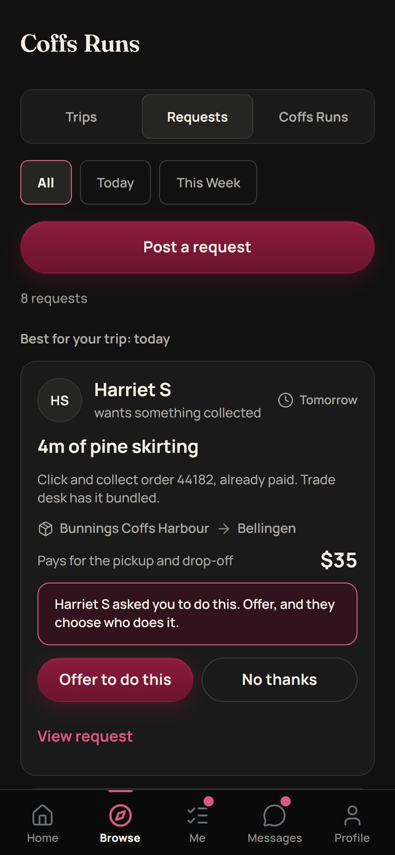 The request board, with a request to collect pine skirting from Coffs Harbour